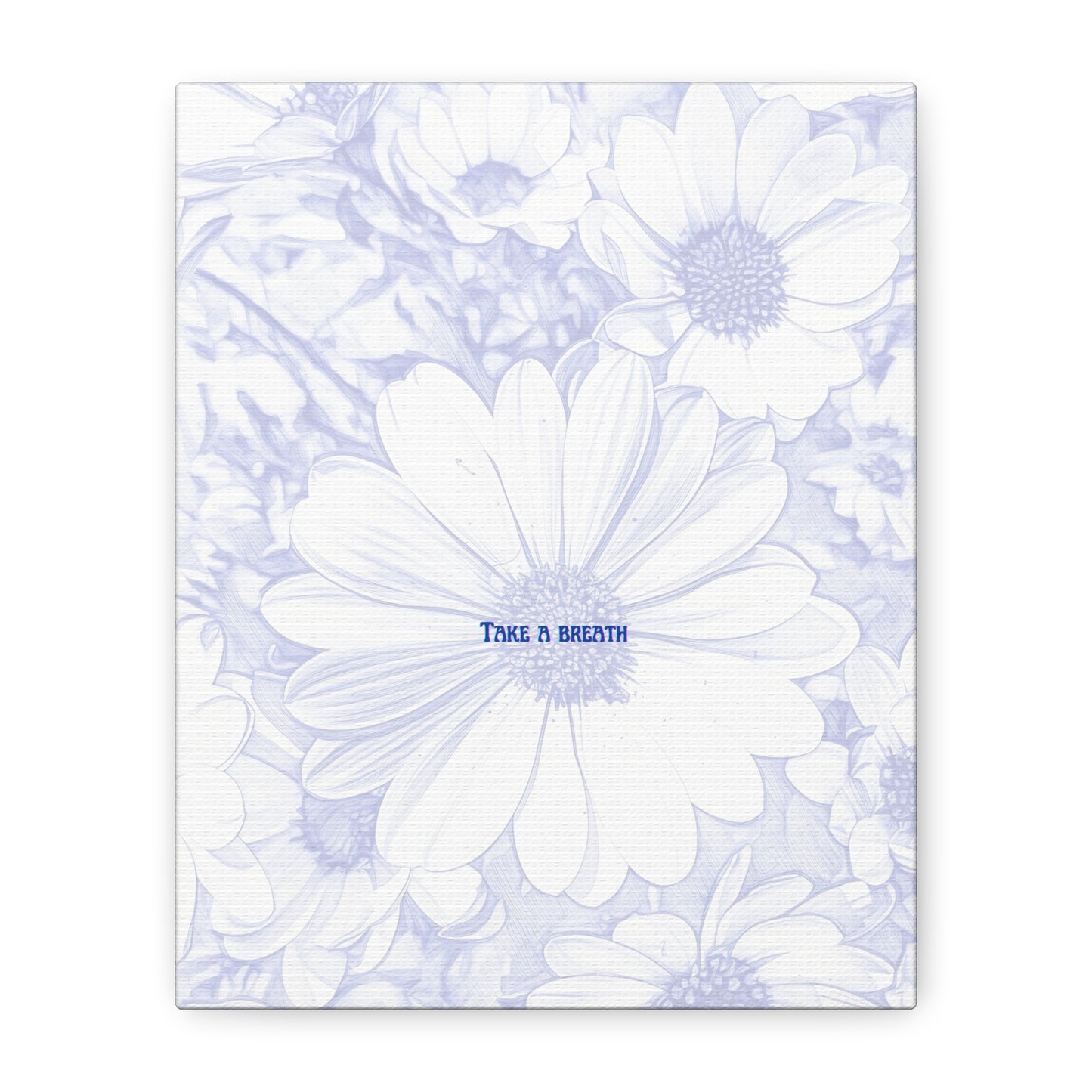 Daisy Wall Art, Take A Breath