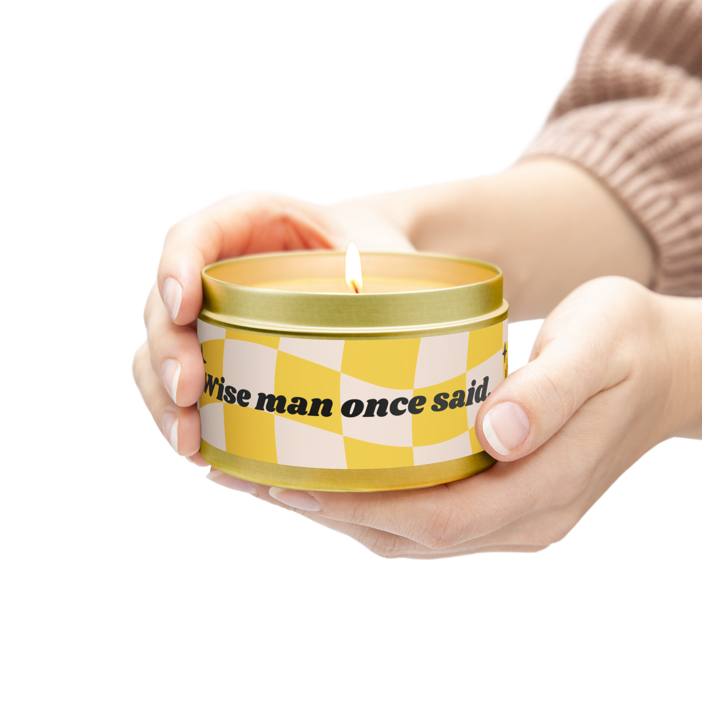 Wisdom Mindset Candle, Wise Man Once Said