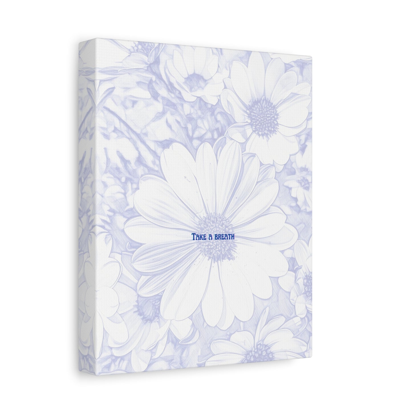 Daisy Wall Art, Take A Breath