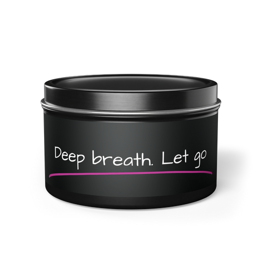 Calm Relaxation Candle, Deep Breath Let Go